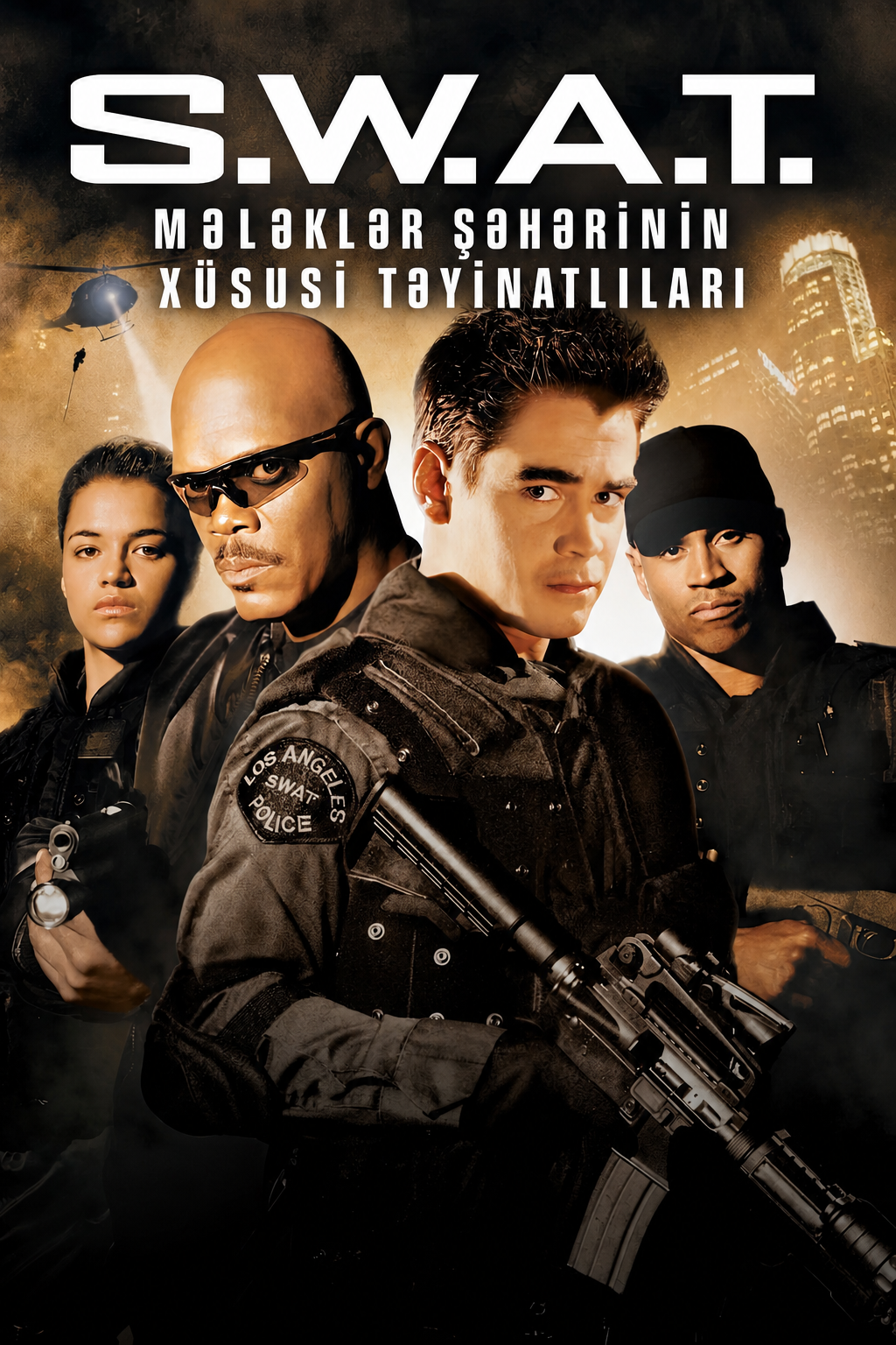 S.W.A.T. Mәlәklәr şәhәrinin xüsusi tәyinatlıları